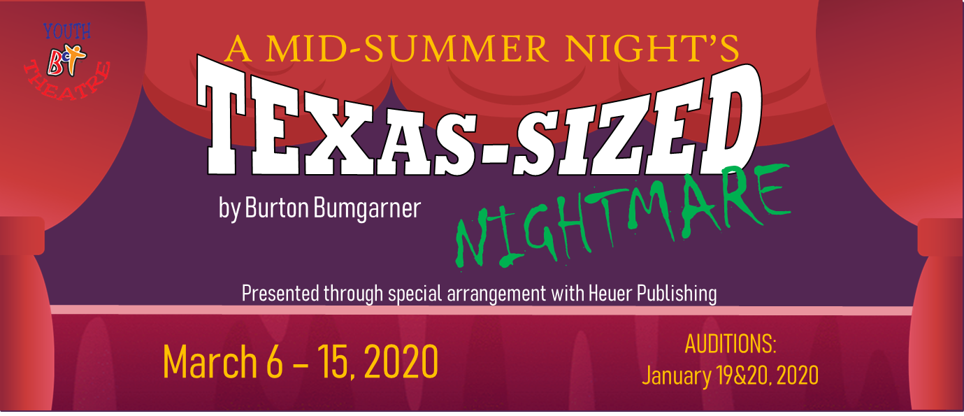 A MID-SUMMER NIGHT’S TEXAS-SIZED NIGHTMARE